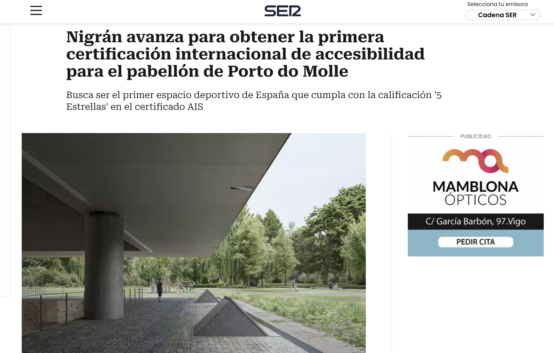 de stio de web Cadena Ser con la noticia Nigrán avanza para obtener la primera certificación internacional de accesibilidad para el pabellón de Porto do Molle